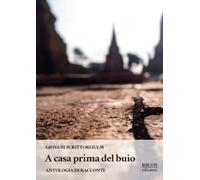 A casa prima del buio. Antologia di racconti - AA.VV.