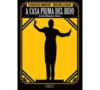 A casa prima del buio. Secondo movimento: scherzo