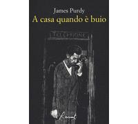 A casa quando è buio - Purdy James