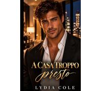 A casa troppo presto: Una storia d’amore
