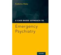 A Case-Based Approach to Emergency Psychiatry