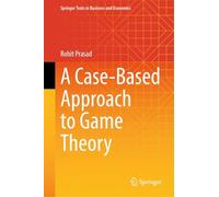 A Case-Based Approach to Game Theory
