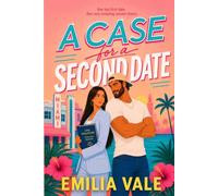 A Case For A Second Date: One bad first date. One very tempting second chance.