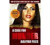 A Case for Murder: Aaliyah Files: 3