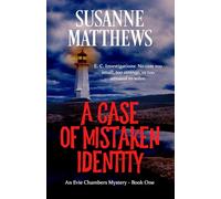 A Case of Mistaken Identity: An Evie Chambers Mystery