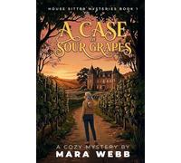 A Case of Sour Grapes