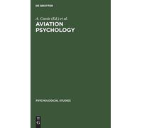 A. Cassie Aviation Psychology (Copertina rigida) Psychological Studies
