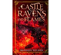A Castle of Ravens and Flames: 1