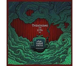 A Cat Called Fritz - Tribulations And Life Of A Cat Called Fritz