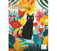 A Cat Lover's Daily Notebook: 120 Pages • Full-Color Interior • Wide Ruled • Three Color Sections • Large 8.5 × 11 Format • Black Cat Cover • Created for Cat Lovers • by F.G. Alanis
