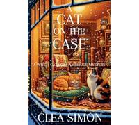 A Cat on the Case: A Witch Cats of Cambridge Mystery: 3