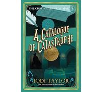Jodi Taylor A Catalogue of Catastrophe (Tascabile) Chronicles of St. Mary's