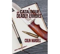 A Catalogue Of Deadly Errors: 5