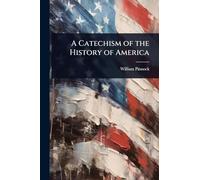 A Catechism of the History of America