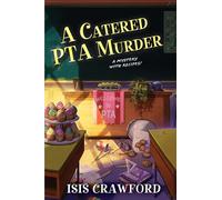 A Catered PTA Murder: 20