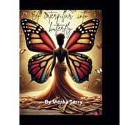 A Caterpillar into a butterfly: Journal