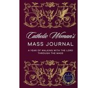 A Catholic Woman's Mass Journal