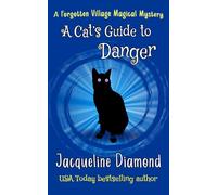 A Cat's Guide to Danger