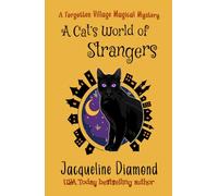 A Cat's World of Strangers