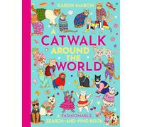 A Catwalk Around the World: a Fashionable Search and Find Book