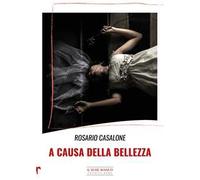 A causa della bellezza