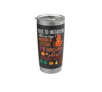 A causa dell'inflazione Questo è il mio Halloween Ringraziamento Natale Bicchiere termico in acciaio inox doppia parete