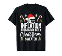 A Causa dell'inflazione This is My Ugly Christmas Sweaters Xmas Maglietta