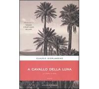 A cavallo della luna. La storia di Pino