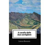A cavallo delle due cordigliere