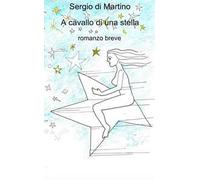 A cavallo di una stella