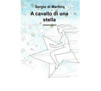A cavallo di una stella