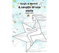 A cavallo di una stella