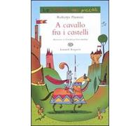 A cavallo fra i castelli