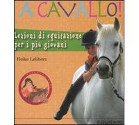 A cavallo Lezioni di equitazione per i più giovani - 2008 - Equi