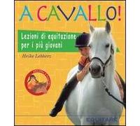 A cavallo! Lezioni di equitazione per i più giovani