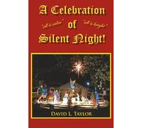 A Celebration of Silent Night