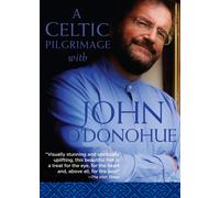 John O'Donohue-A Celtic Pilgrimage With John O'Donohue