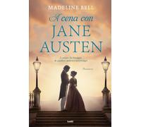 A cena con Jane Austen - Bell Madeline