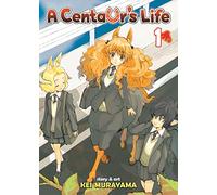 A Centaur's Life 1