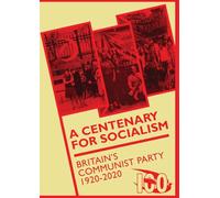 A Centenary for Socialism