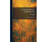 A Century at Chignecto: The Key to Old Acadia