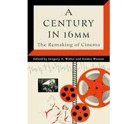 Waller Wasson A Century in 16mm (Tascabile)