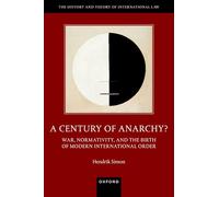 A Century of Anarchy?: War, Normativity, and the Birth of Modern International Order