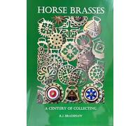 A Century of Collecting: Horse Brasses