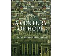 A Century of Hope: The Knights of Columbus in Rome (DVD) Archbishop Bashar Warda