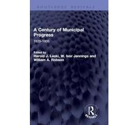 A Century of Municipal Progress: 1835-1935