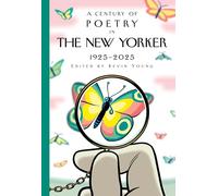 Kevin Young New Yorker Magazi A Century of Poetry in The New (Copertina rigida)