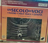 A Century of Voices At the Carlo Felice Theatre of Genoa, Volume 2 (Un Secolo Di Voci Al Teatro Carlo Felice Di Genova, Vol. 2)