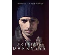 A Certain Darkness