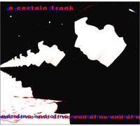 A Certain Frank - No End...